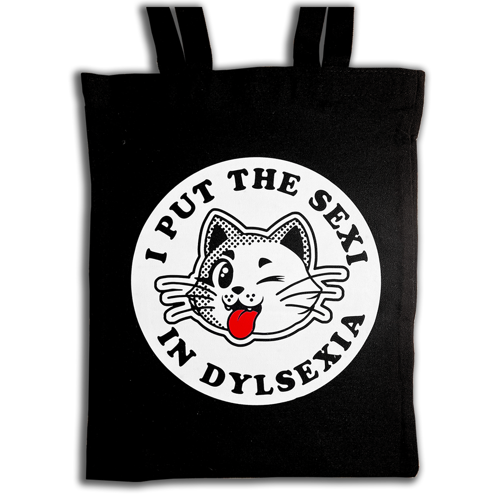 I Put The Sexy In Dylsexia - Tote Bag